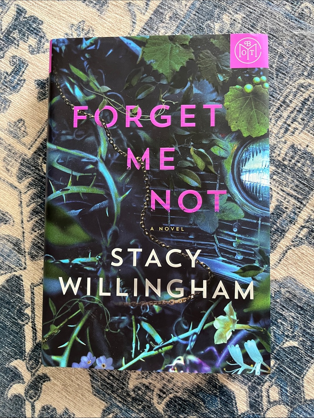 Forget Me Not by Stacy Willingham BOTM Hardcover
